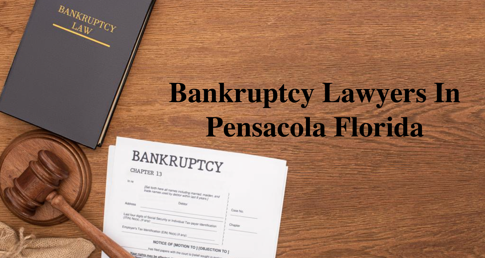 Bankruptcy Lawyers In Pensacola Florida